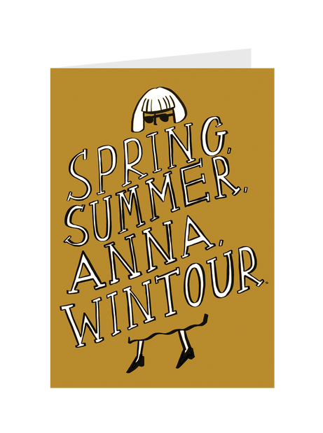 Spring Summer Anna Wintour - Card