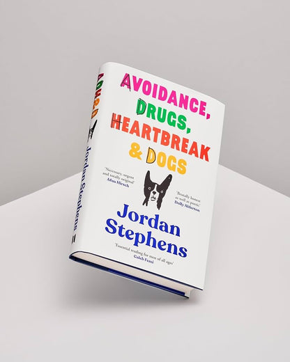 Avoidance, Drugs, Heartbreak and Dogs