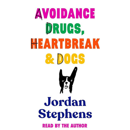 Avoidance, Drugs, Heartbreak and Dogs